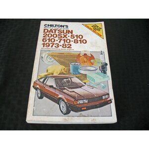 Chilton's Repair Manual  Datsun 200Sx--510-610-710,-810-1973-82